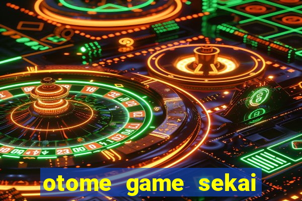 otome game sekai assistir dublado